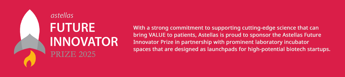 ASTELLAS FUTURE INNOVATOR PRIZE 2025